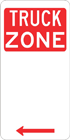 Truck zone sign