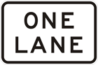 One lane sign