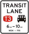 T3 transit lane restriction sign