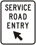 white sign with black arrow and text, service road entry