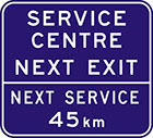 blue sign with white text, service centre next exit. Next service 45km