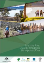 Brisbane River Strategic Floodplain Management Plan Brisbane River Strategic Floodplain Management Plan